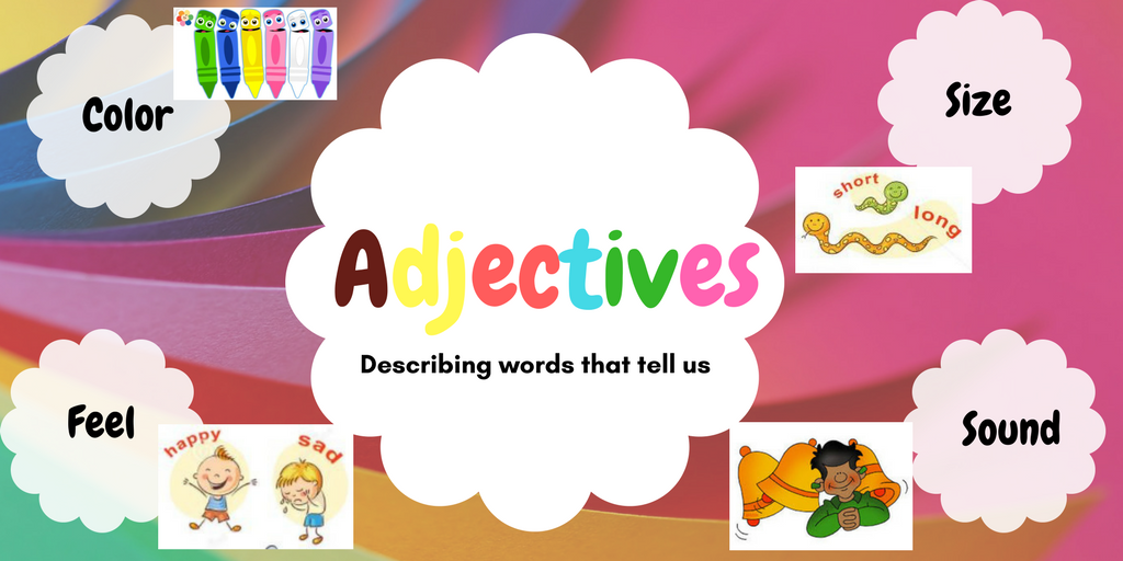 5 Ways To Teach Adjectives To Kids In A Fun Way The Mum Educates