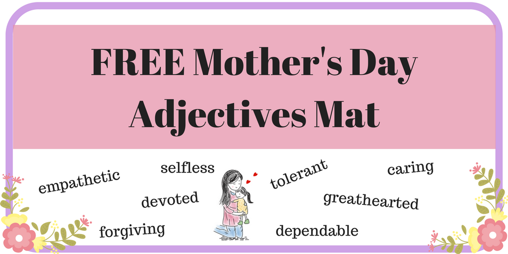 mothers-day-adjectives-mat-the-mum-educates