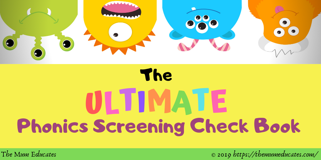 The Ultimate Phonics Screening Check Book - The Mum Educates