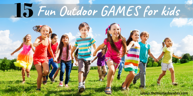 15 Fun outdoor games for kids to play this summer The Mum Educates